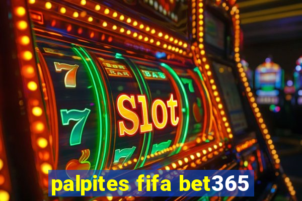 palpites fifa bet365